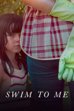 ดูหนังออนไลน์ Swim to Me (2025) พี่เลี้ยงแสนรัก พากย์ไทย